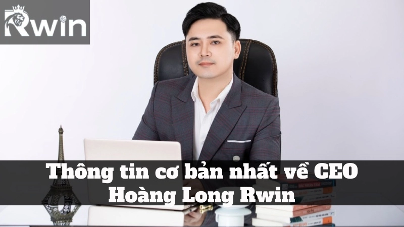Tầm nhìn chiến lược của CEO Hoàng Long Bl555