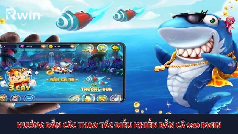Tìm hiểu ngay những thao tác đơn giản khi bạn tham gia bắn cá 999 Bl555 